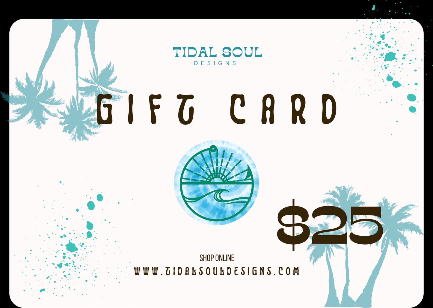 Tidal Soul Gift Card